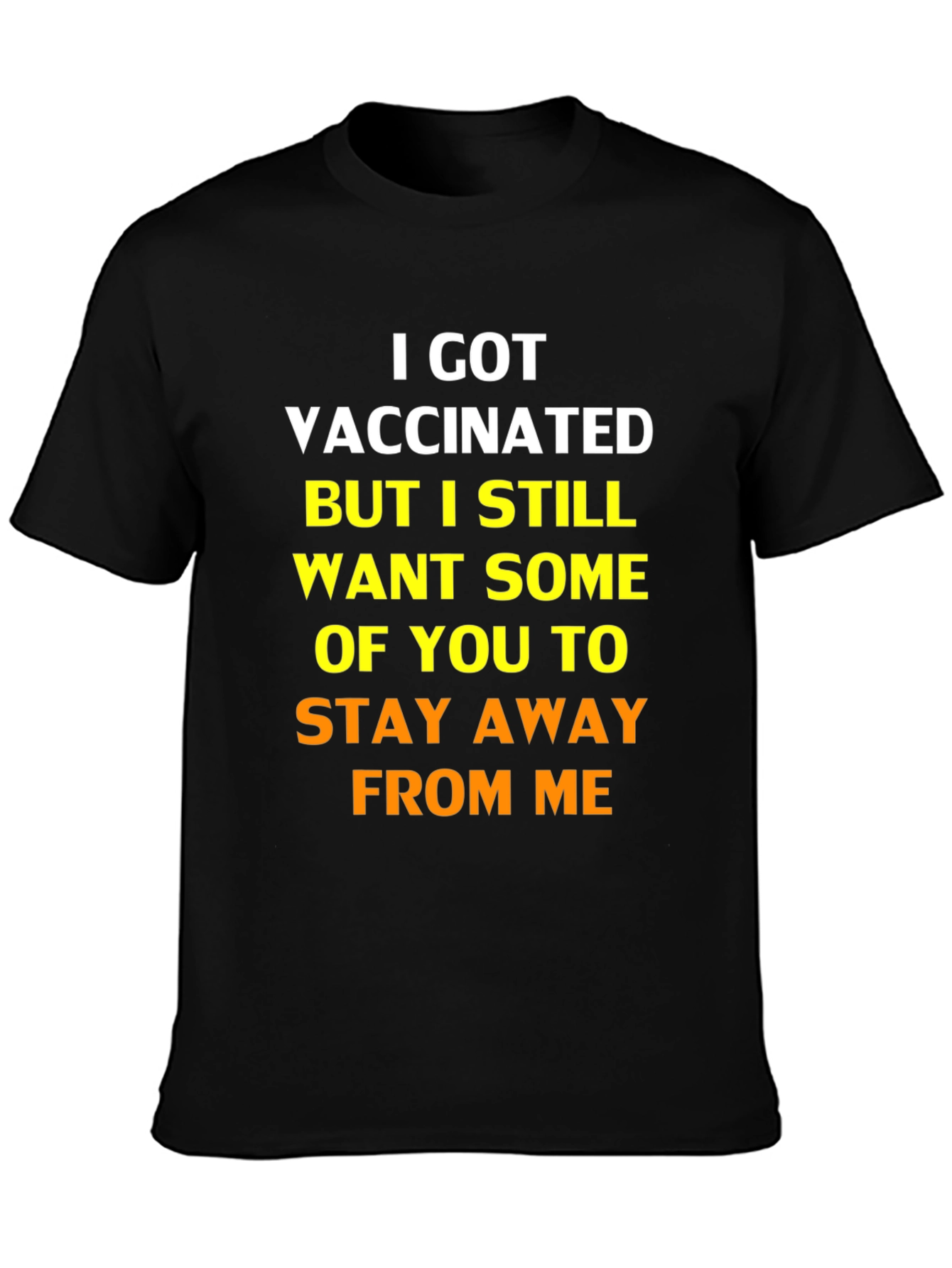 I Got Vaccinated Graphic Tee - Funny Statement Shirt