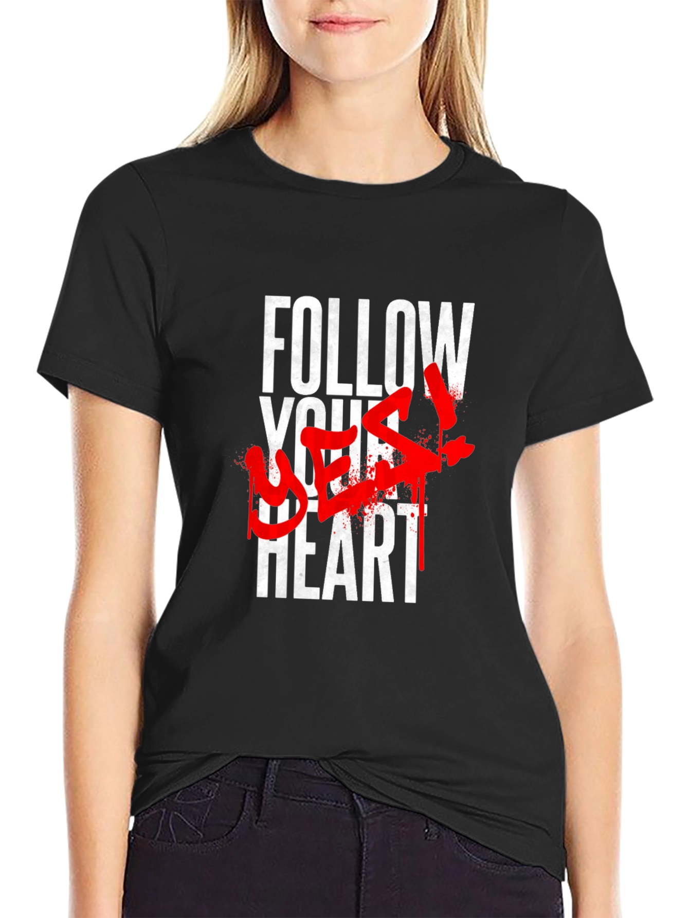 Follow Your Best! Graphic Print T-Shirt