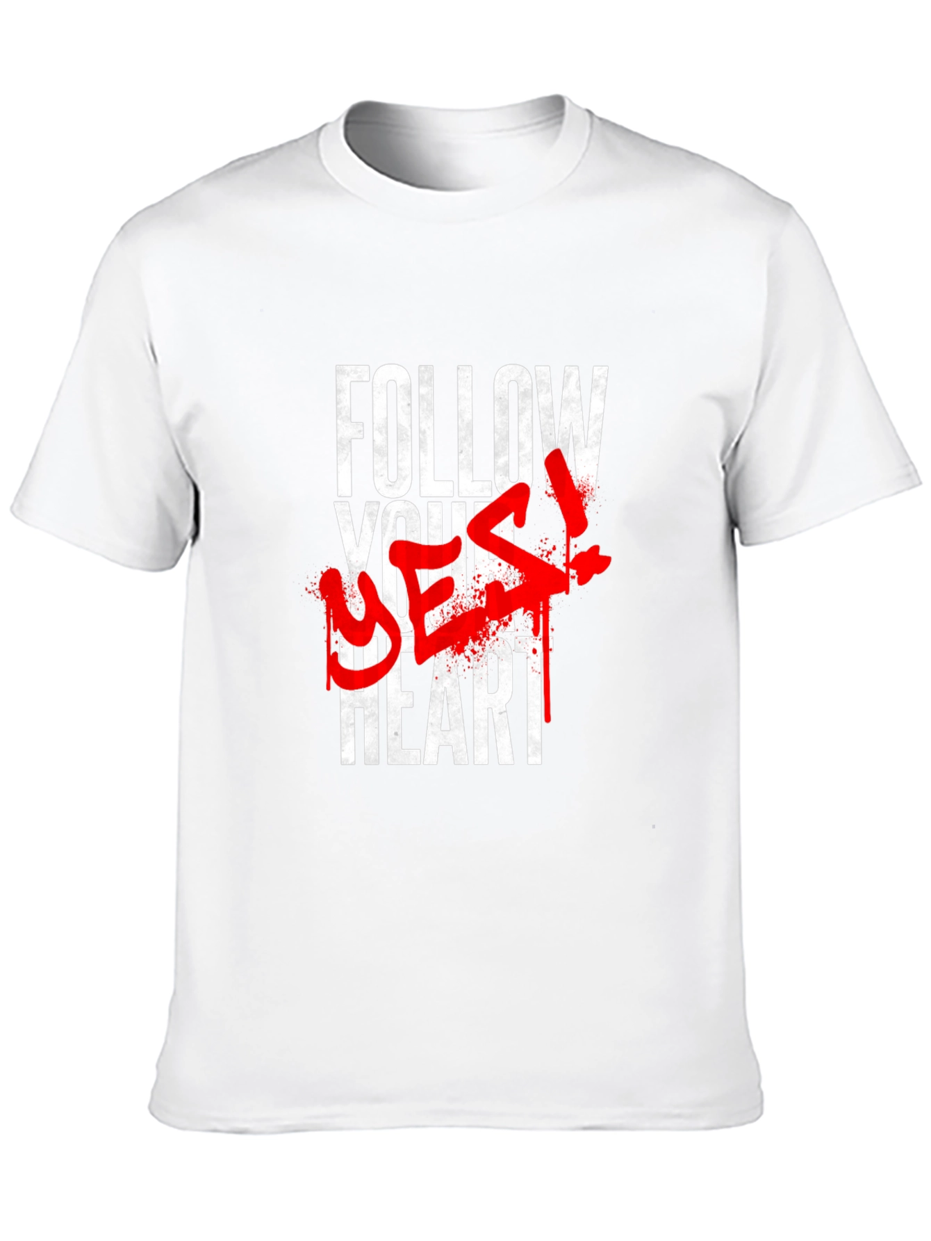 Follow Your Best! Graphic Print T-Shirt