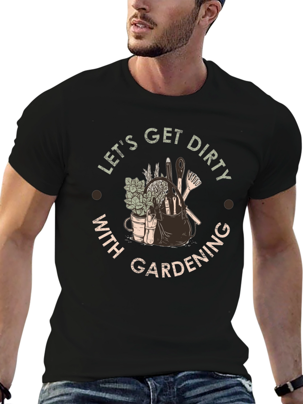 Lets Get Dirty With Gardening T-Shirt