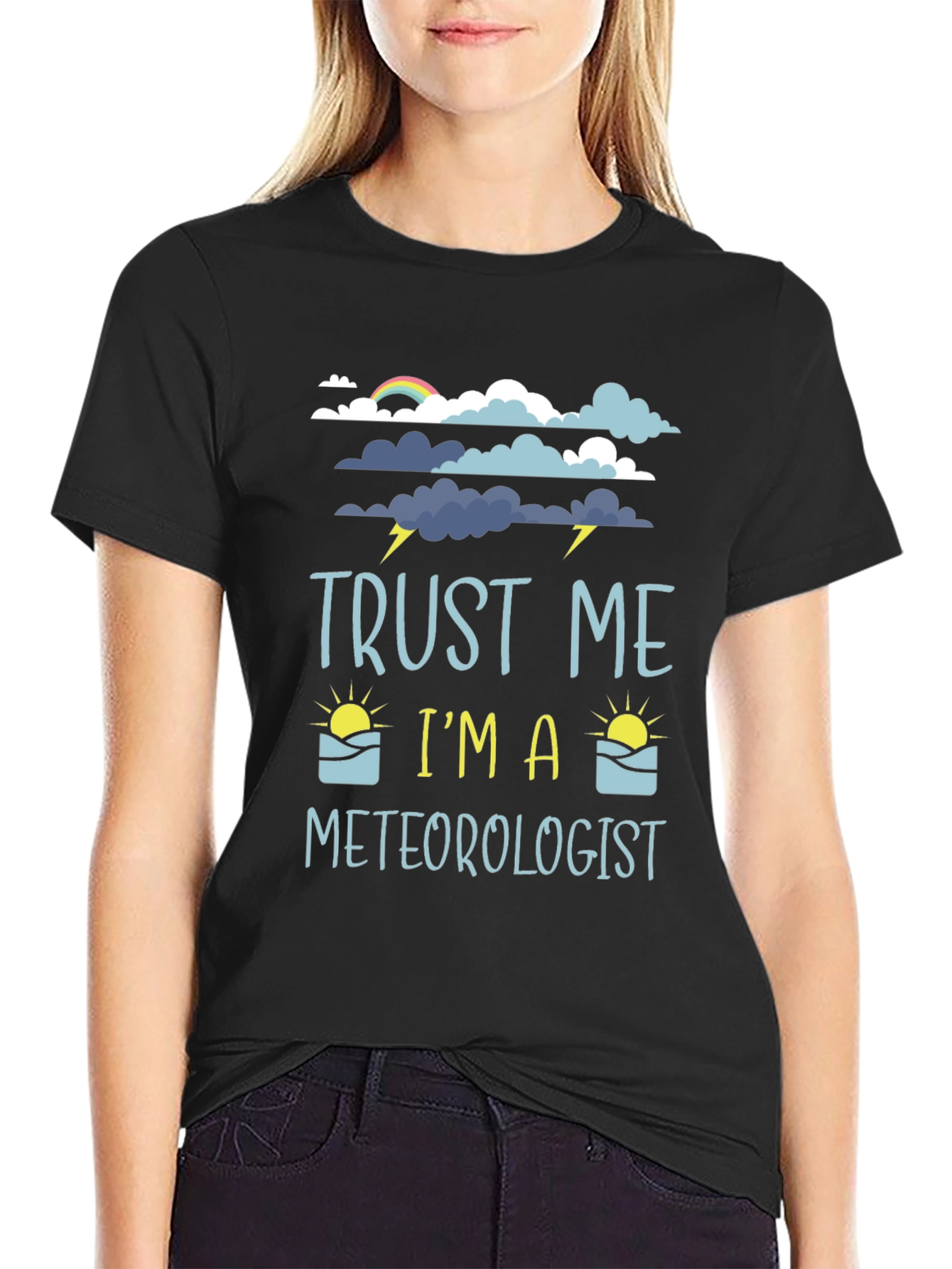Trust Me Im A Meteorologist Graphic Tee