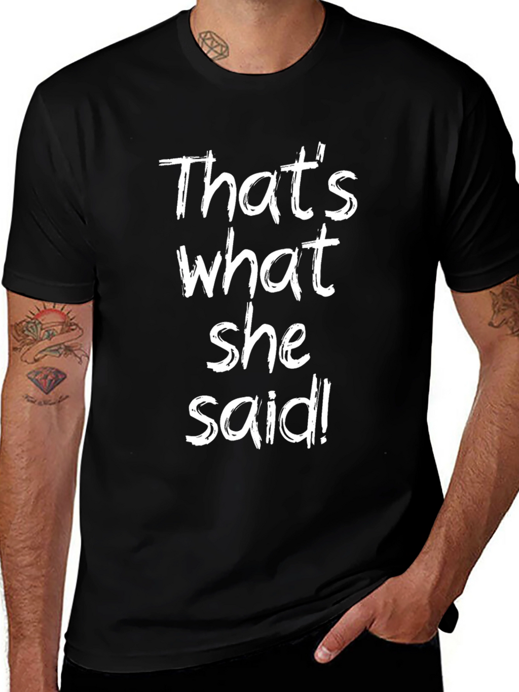 Thats What She Said Black Graphic T-Shirt