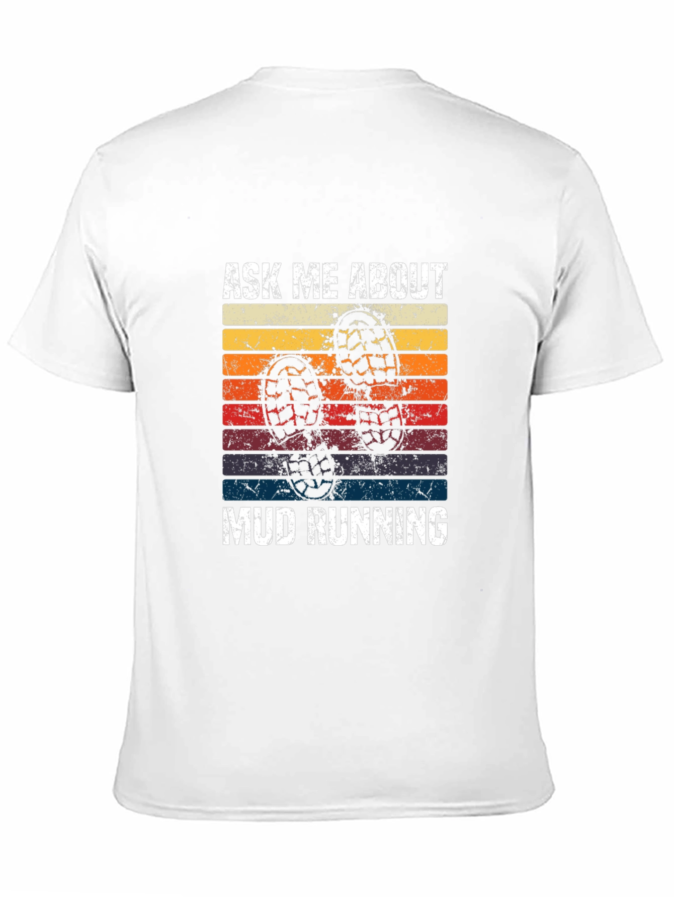 Ask Me About Mud Running T-Shirt