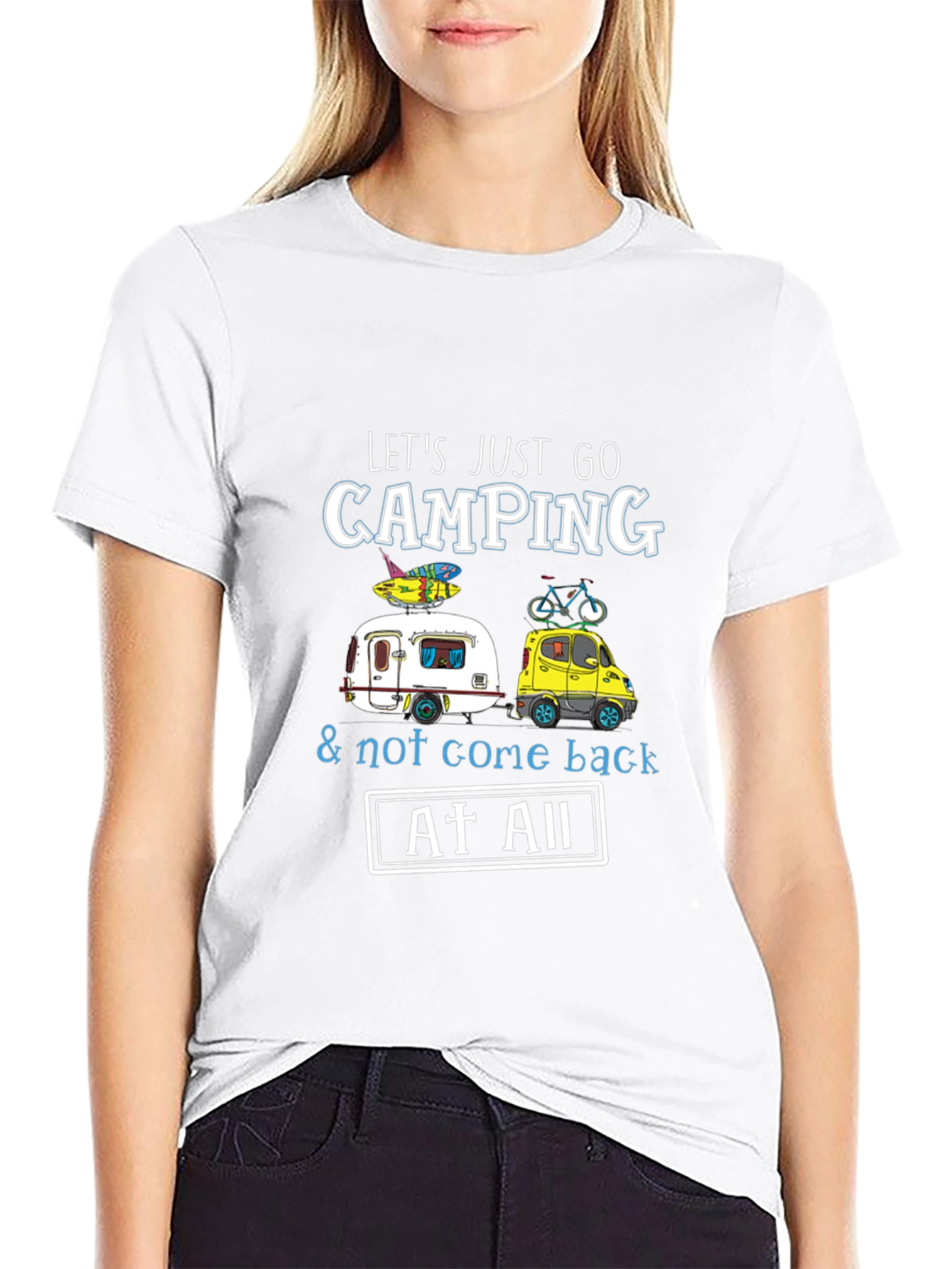 Camping T-Shirt: Lets Just Go Camping!