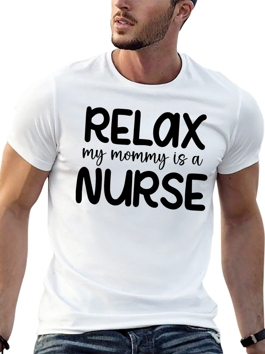 Relax My Mommy Is A Nurse Tee