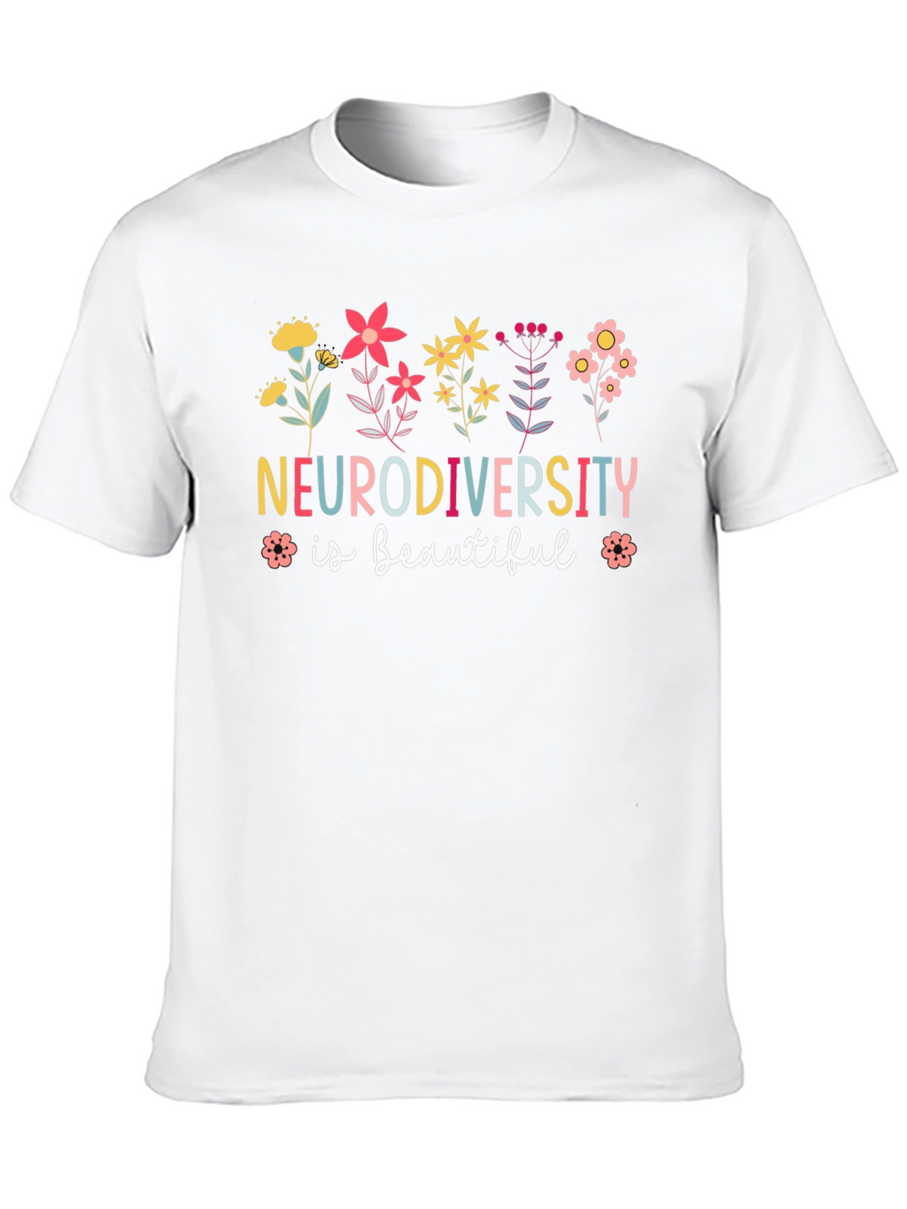 Neurodiversity is Beautiful Graphic T-Shirt