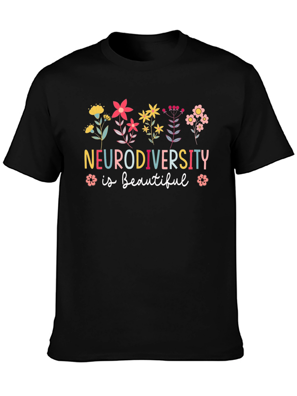 Neurodiversity is Beautiful Graphic T-Shirt