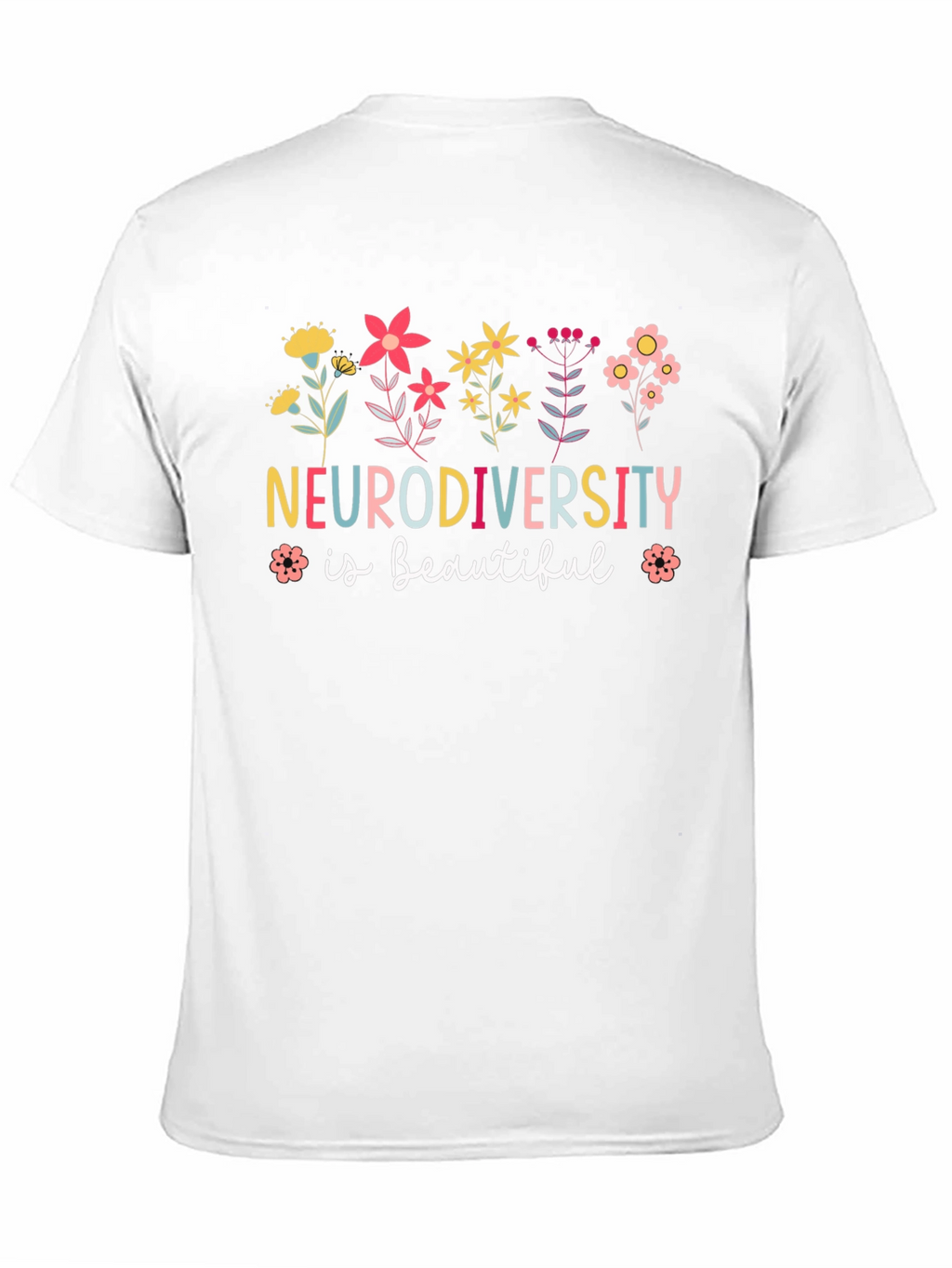Neurodiversity is Beautiful Graphic T-Shirt