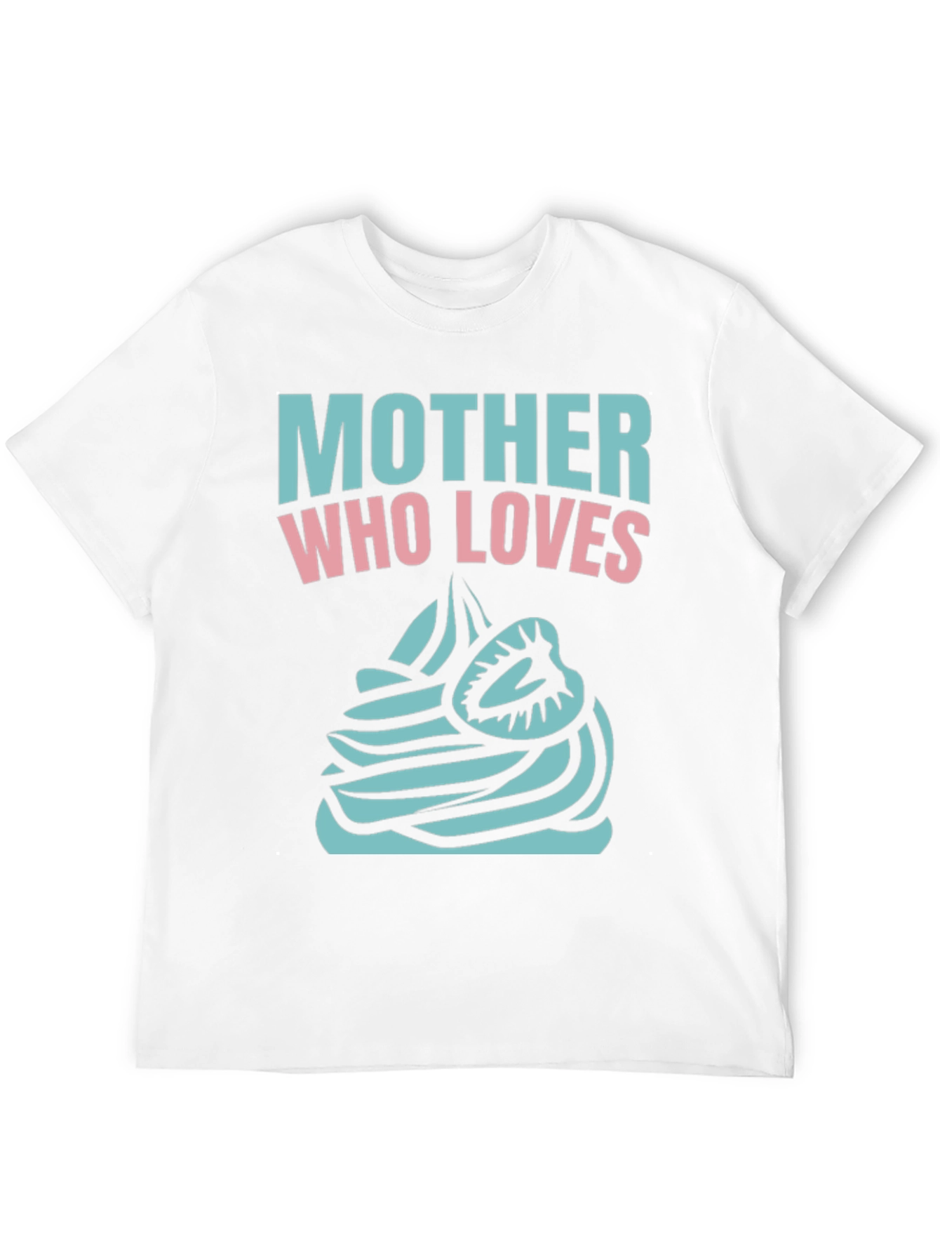 Mother Who Loves Cupcake Black T-Shirt