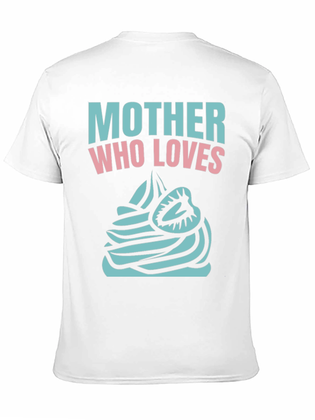 Mother Who Loves Cupcake Black T-Shirt