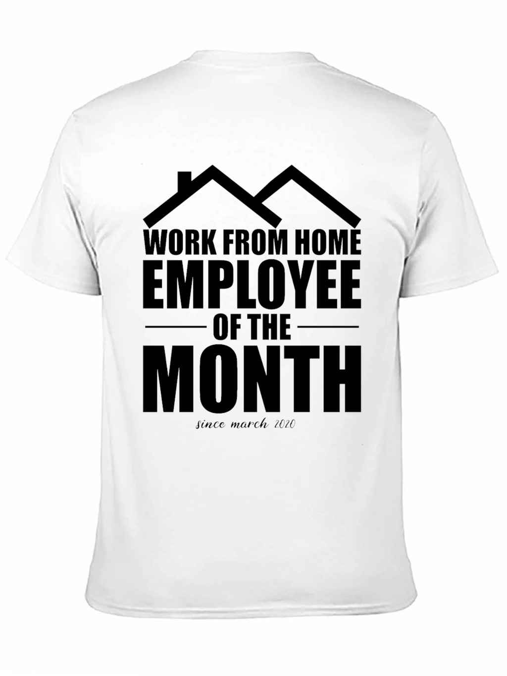 Work From Home Employee T-Shirt