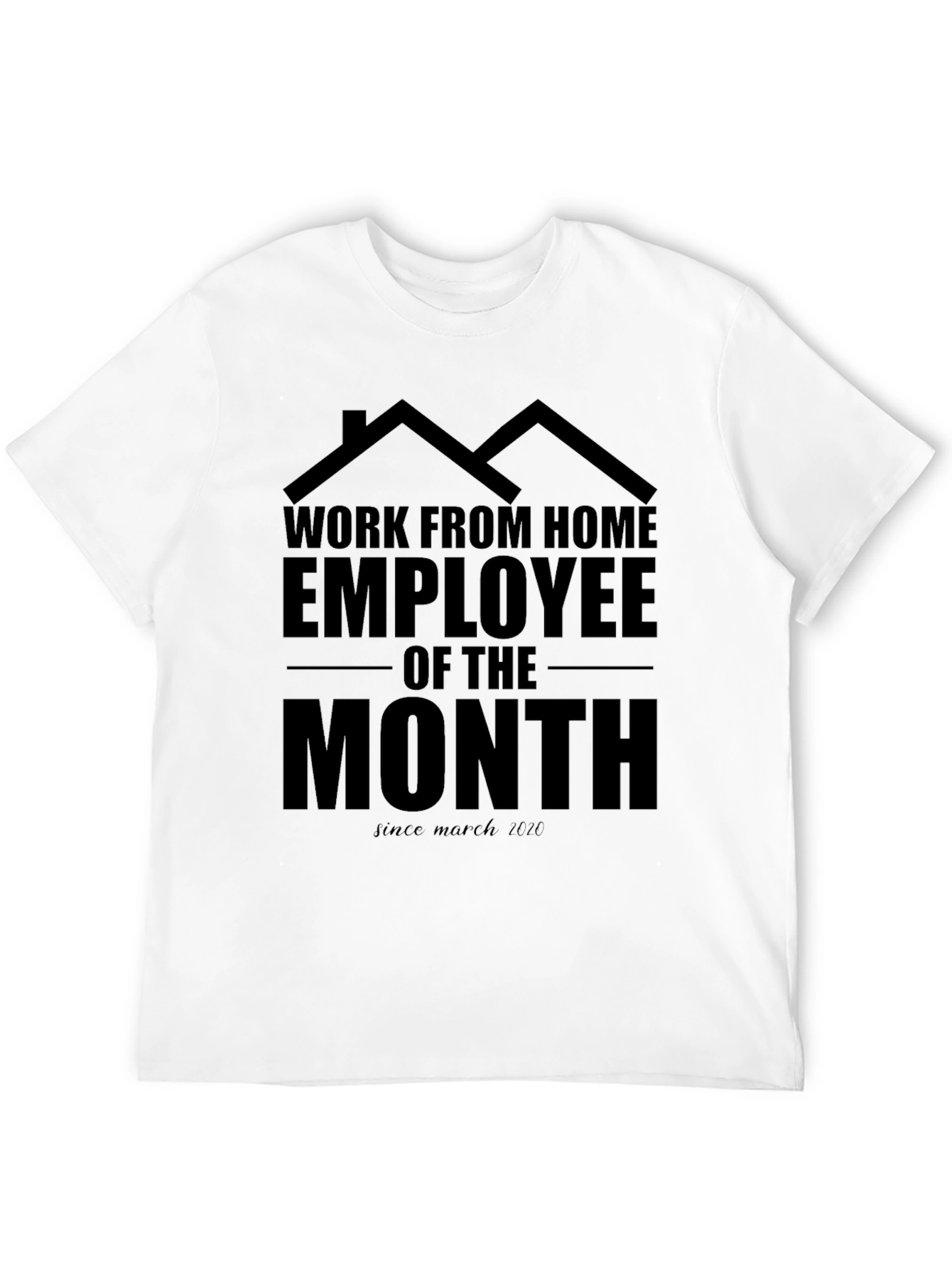 Work From Home Employee T-Shirt