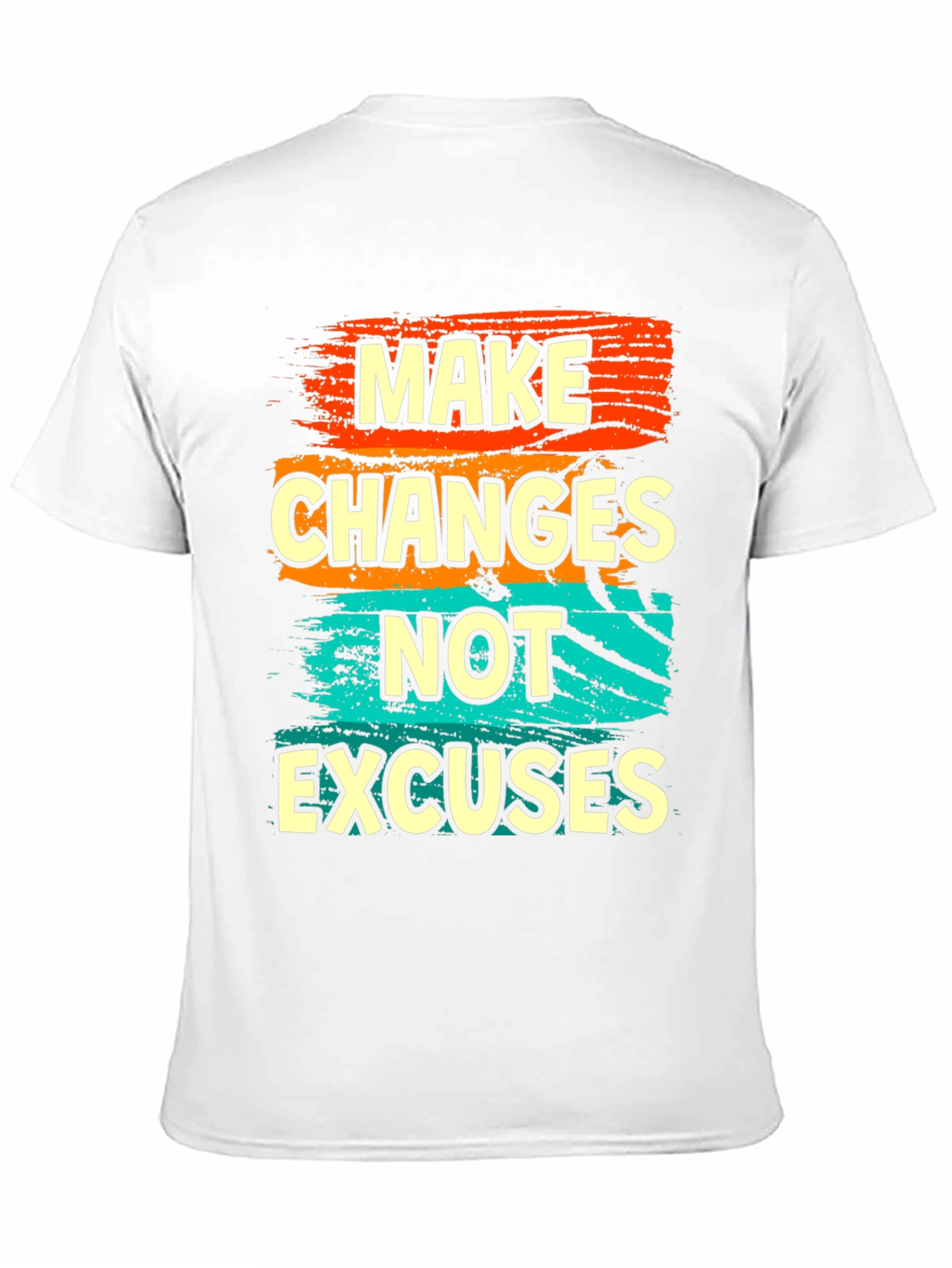 Make Changes Not Excuses Graphic T-Shirt