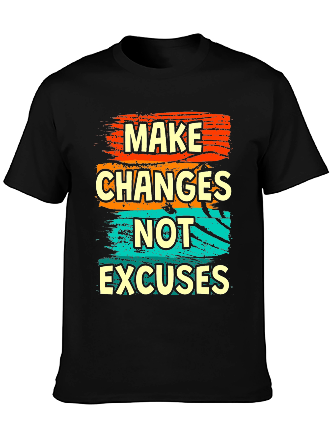 Make Changes Not Excuses Graphic T-Shirt