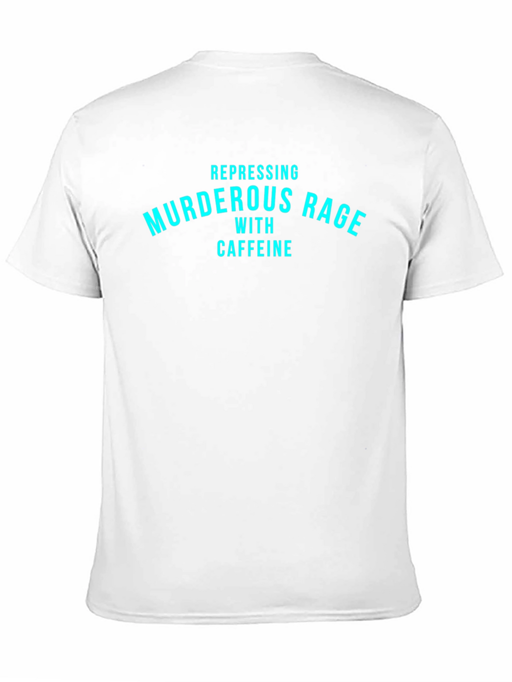 Murderous Rage with Caffeine Black T-Shirt