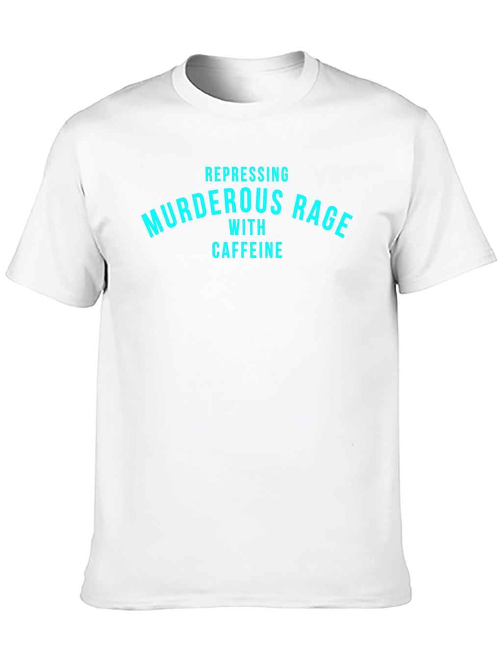 Murderous Rage with Caffeine Black T-Shirt
