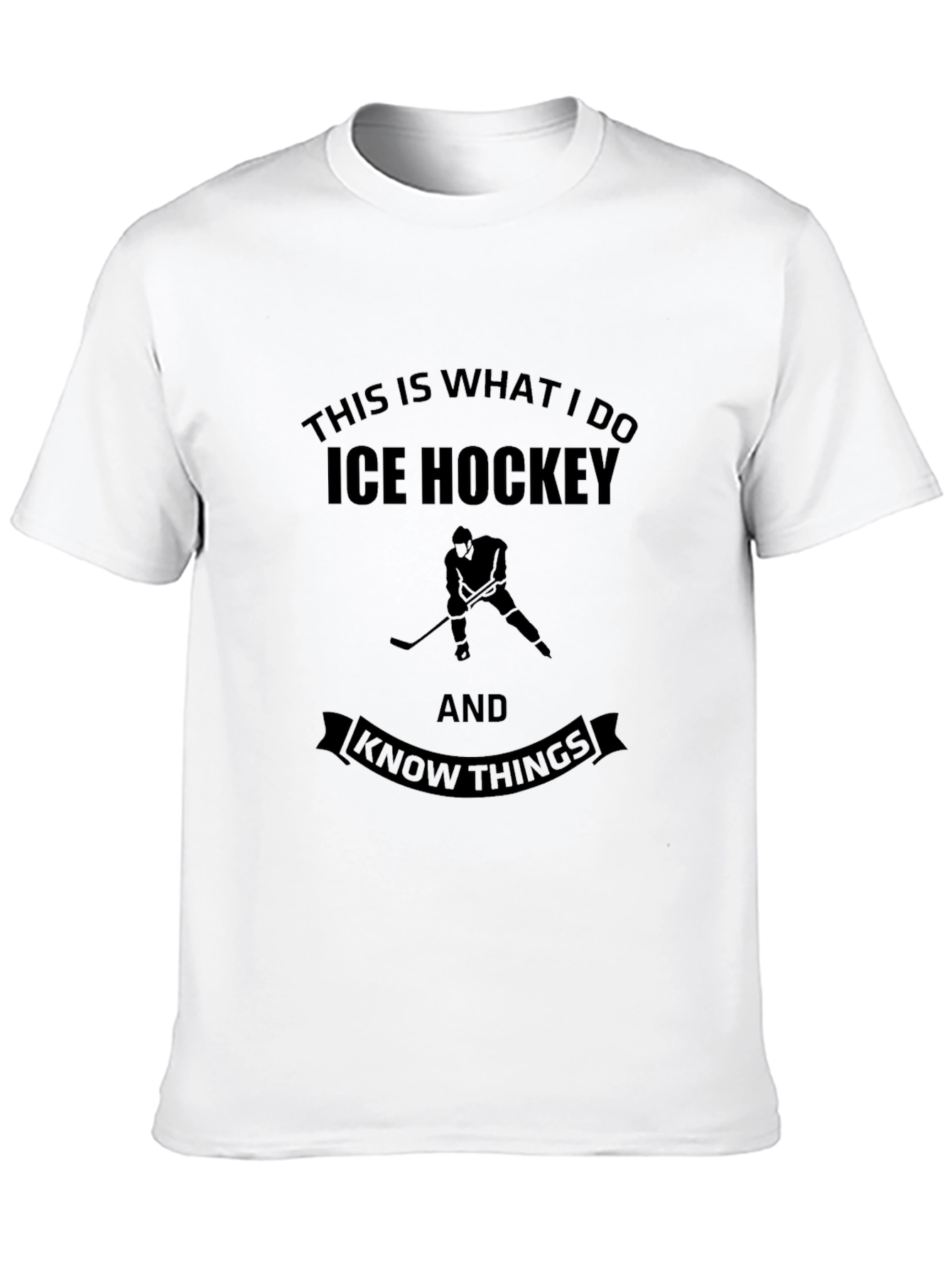 Ice Hockey & Know Things Black T-Shirt