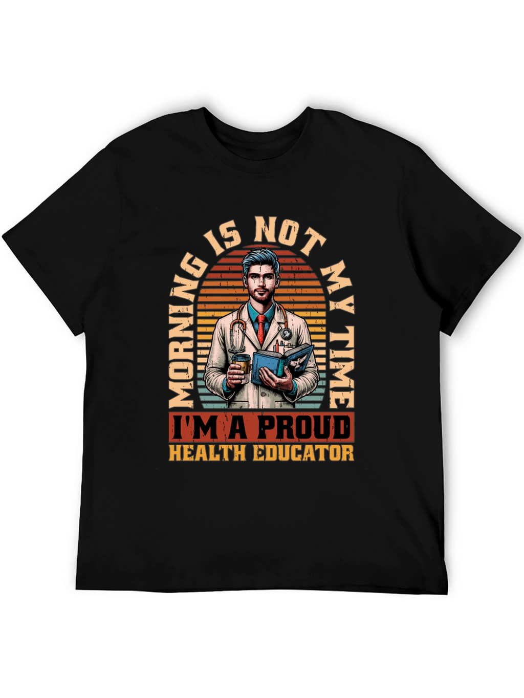Proud Health Educator Graphic T-Shirt