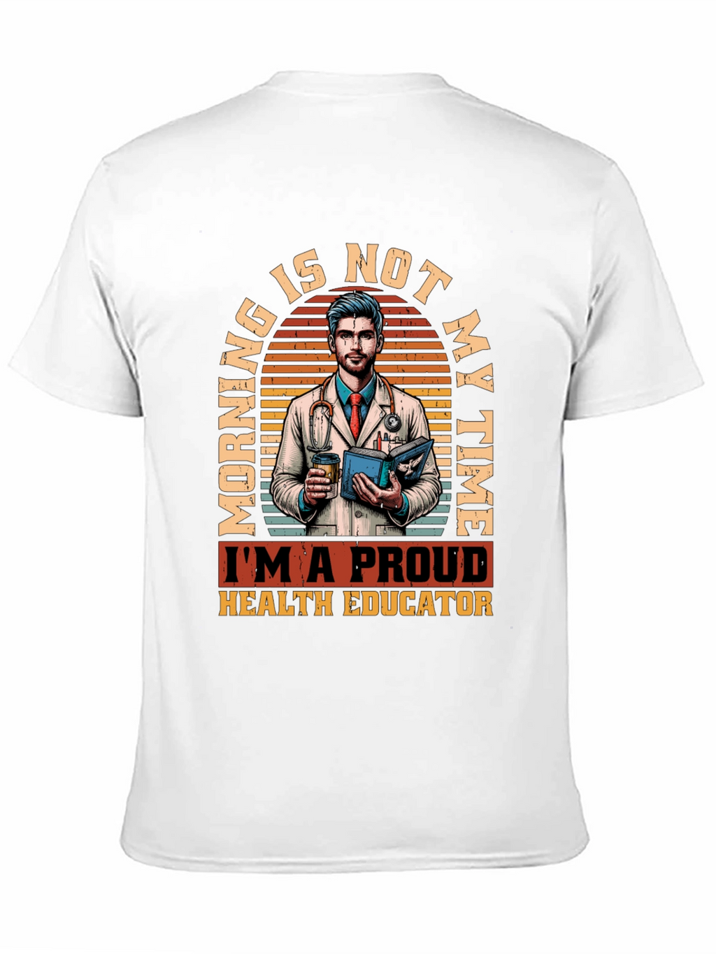 Proud Health Educator Graphic T-Shirt
