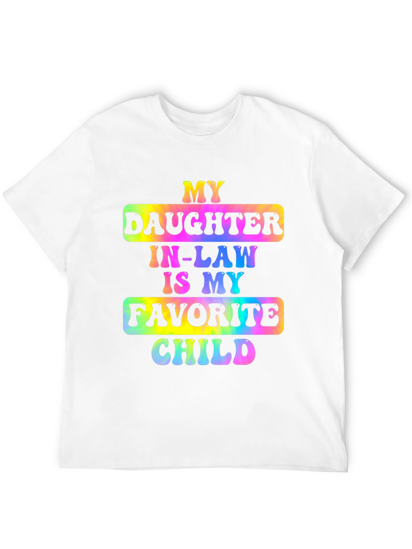 My Daughter-In-Law is My Favorite Child Graphic Tee