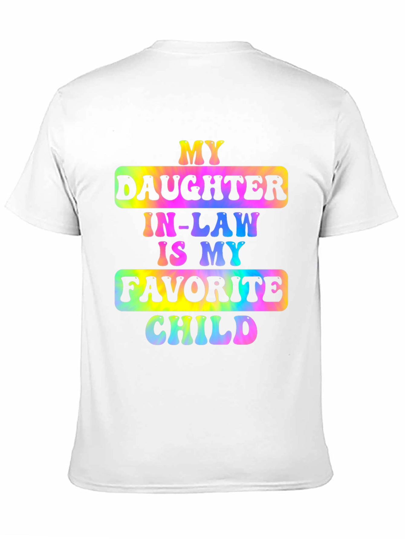 My Daughter-In-Law is My Favorite Child Graphic Tee