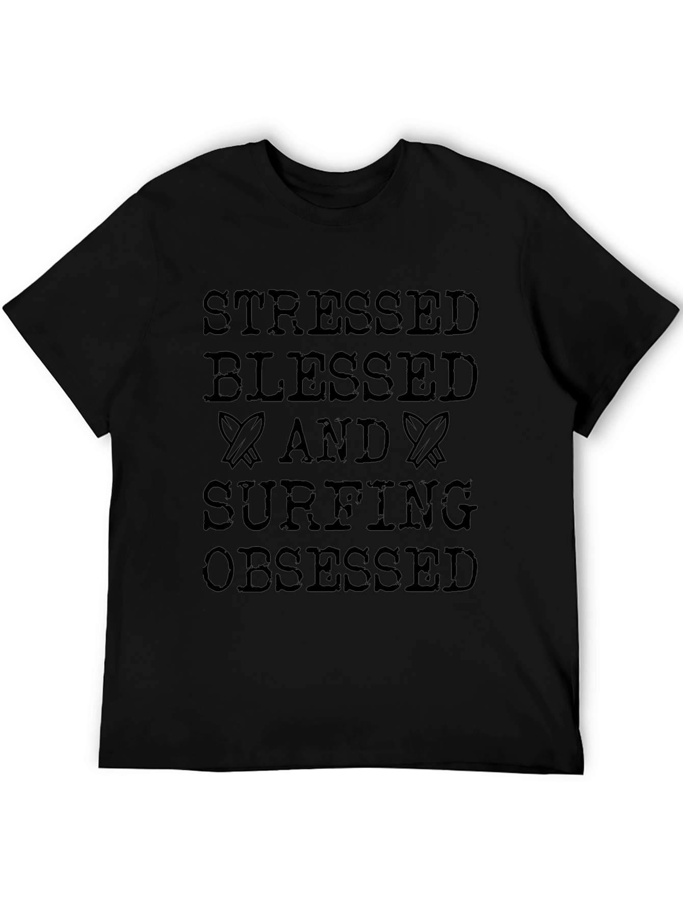 Stressed Blessed Surfing Obsessed Black T-Shirt