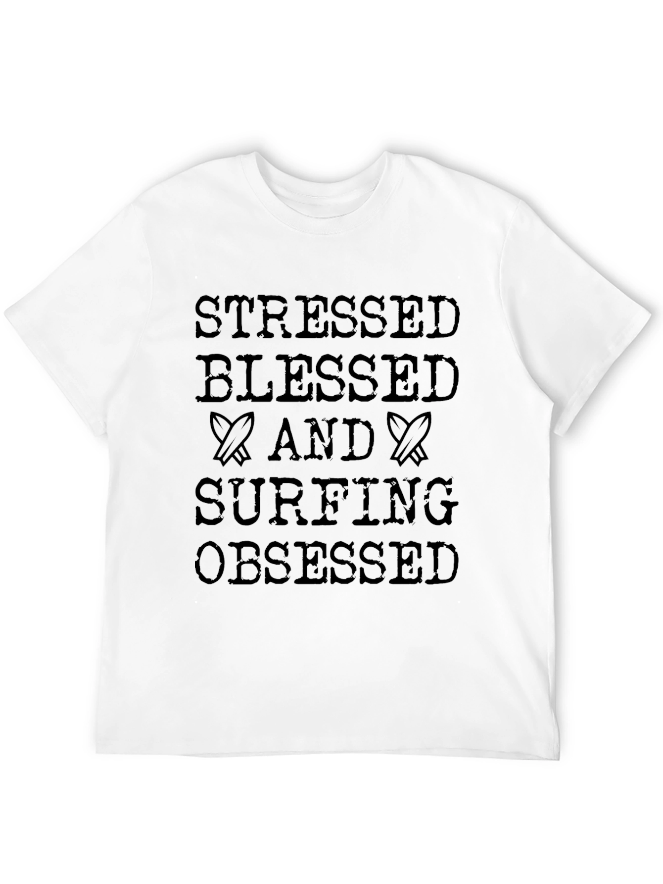 Stressed Blessed Surfing Obsessed Black T-Shirt