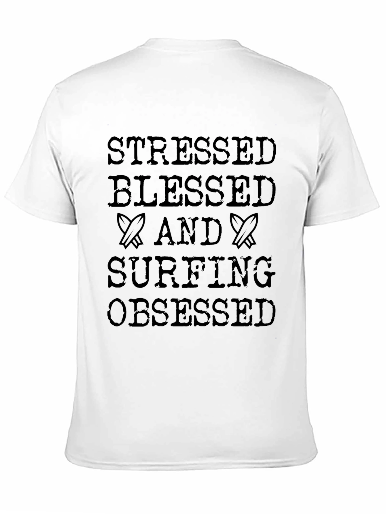 Stressed Blessed Surfing Obsessed Black T-Shirt