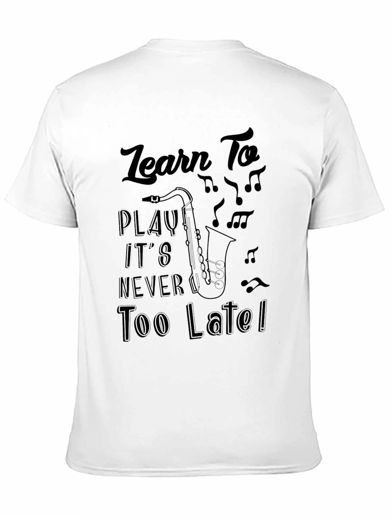 Learn To Play Saxophone Black T-Shirt