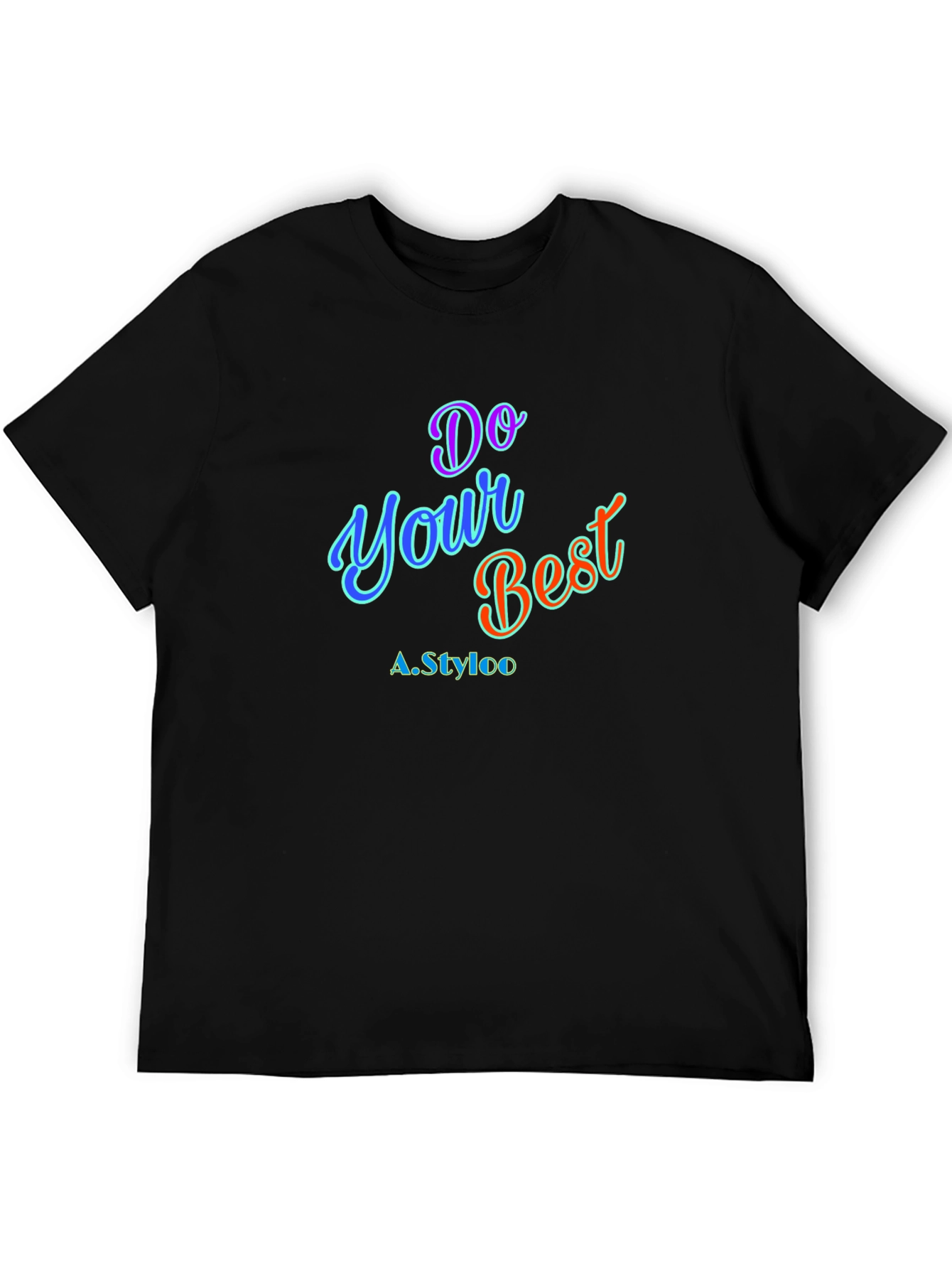 Do Your Best T-Shirt