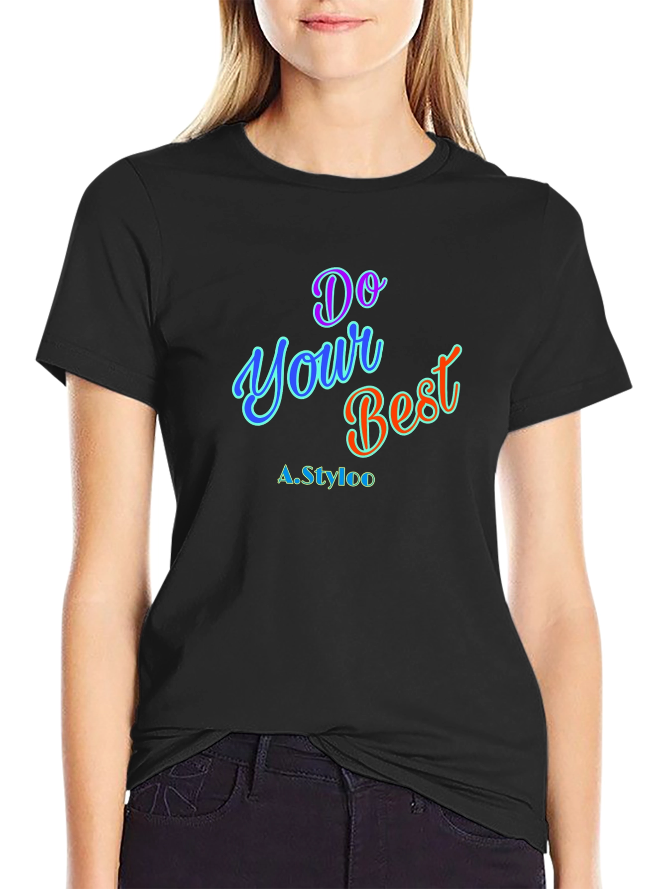 Do Your Best T-Shirt