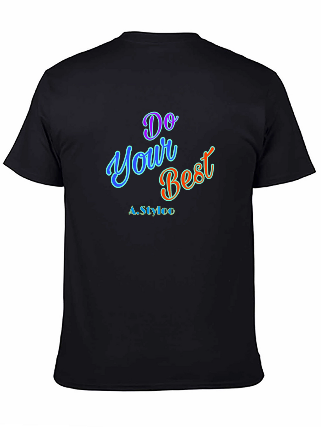 Do Your Best T-Shirt