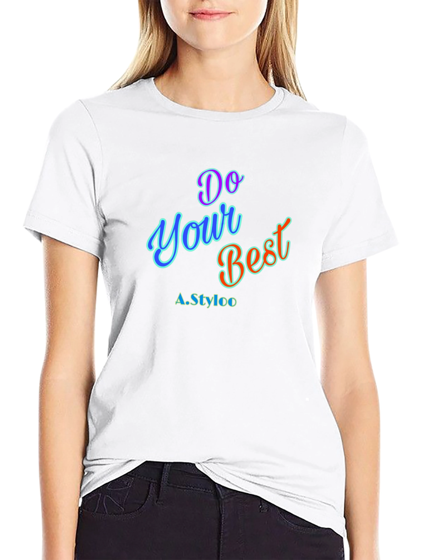 Do Your Best T-Shirt