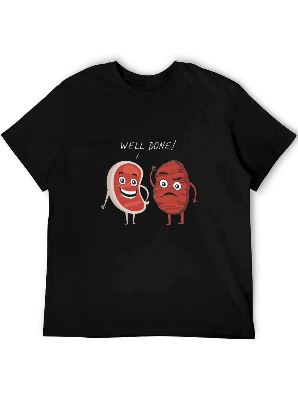 Well Done Steak Humor Graphic T-Shirt