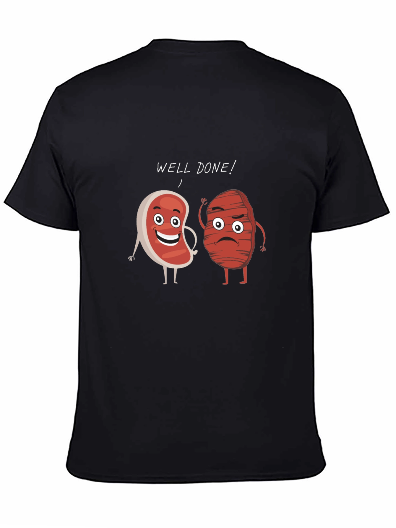 Well Done Steak Humor Graphic T-Shirt