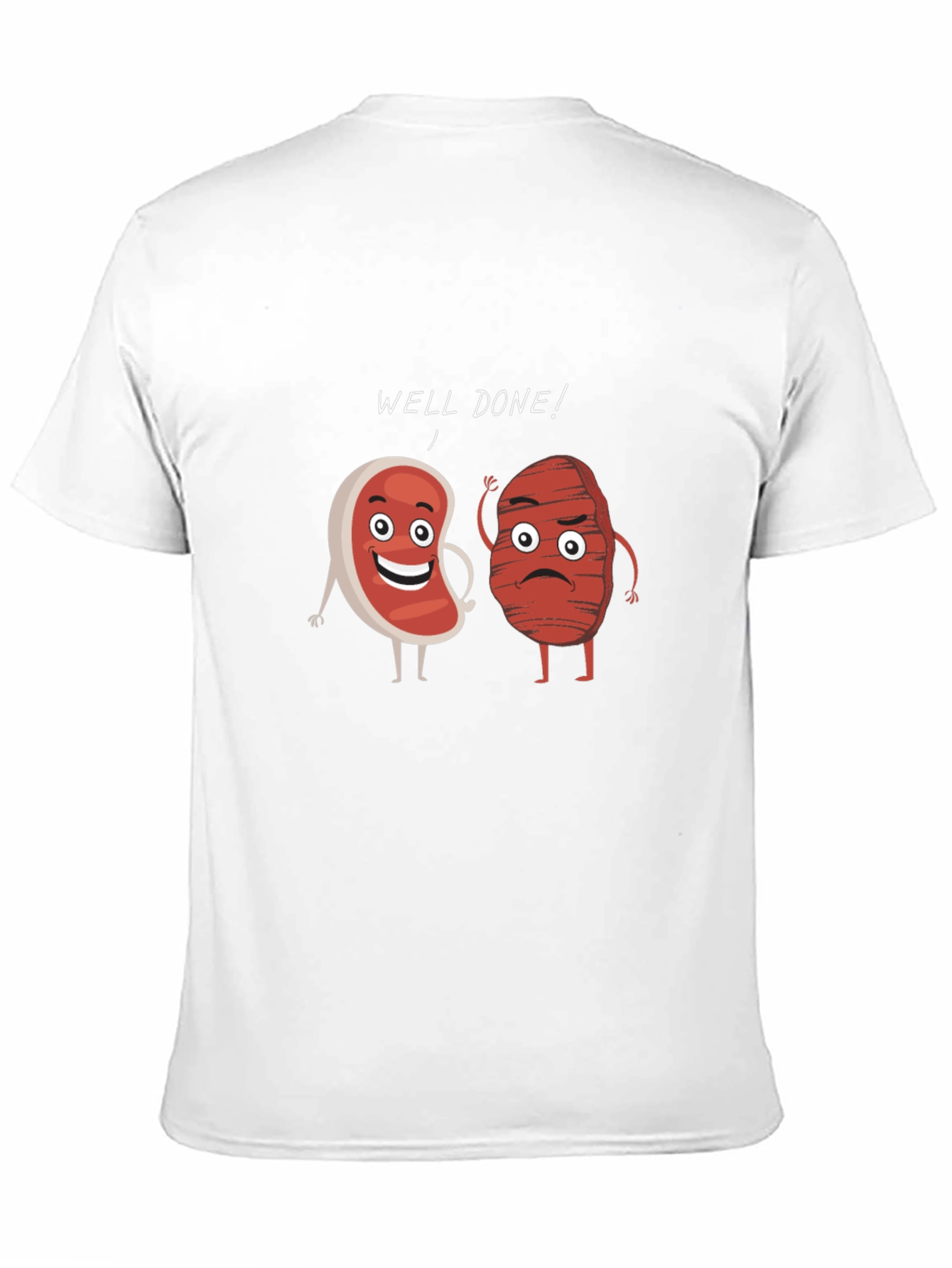 Well Done Steak Humor Graphic T-Shirt