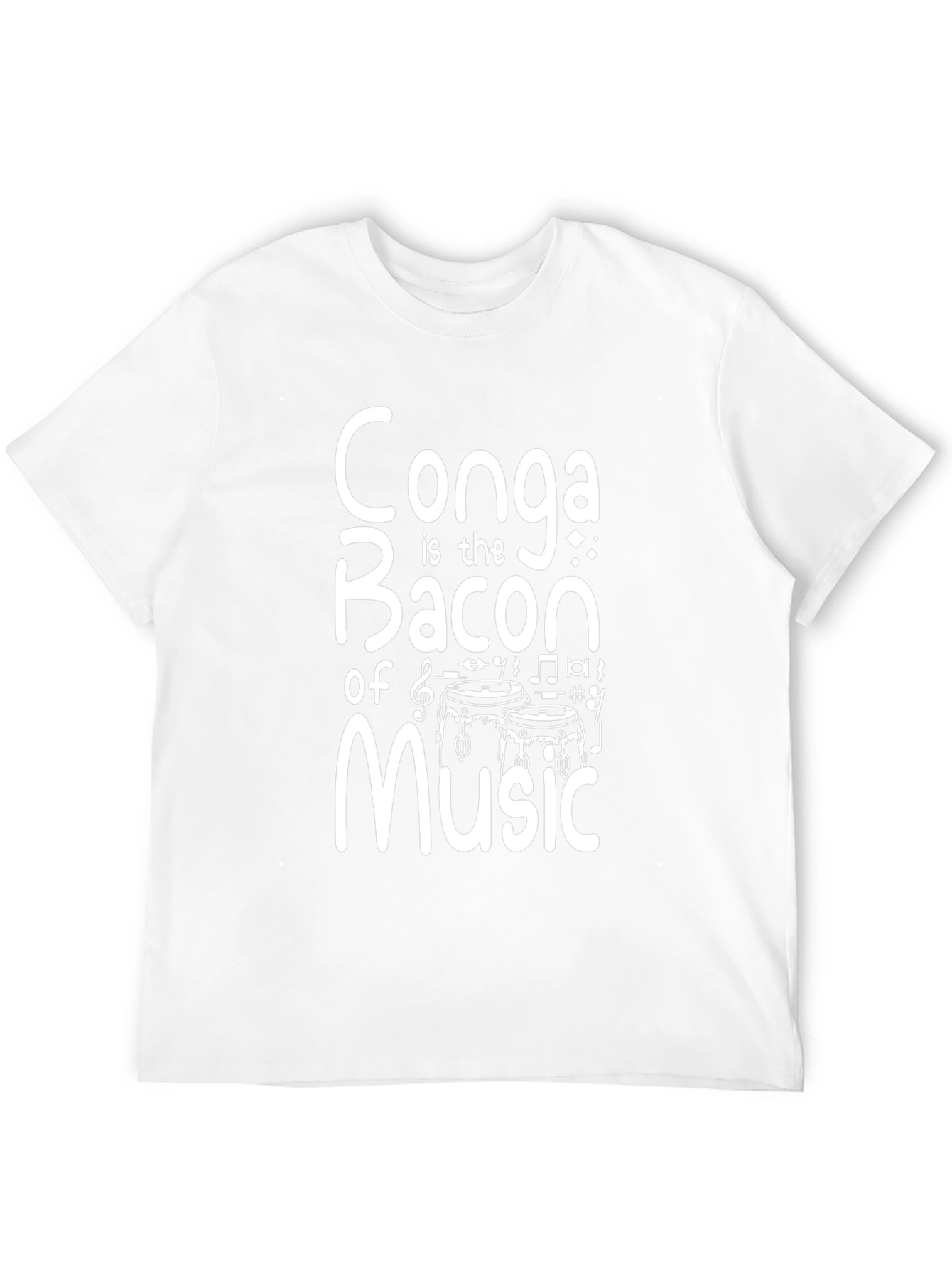 Conga is the Bacon of Music T-Shirt - Black Cotton Tee