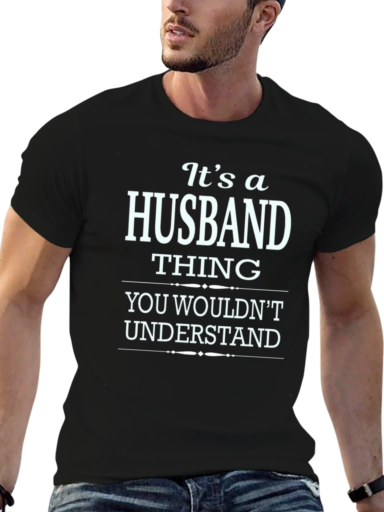 Its a Husband Thing T-Shirt