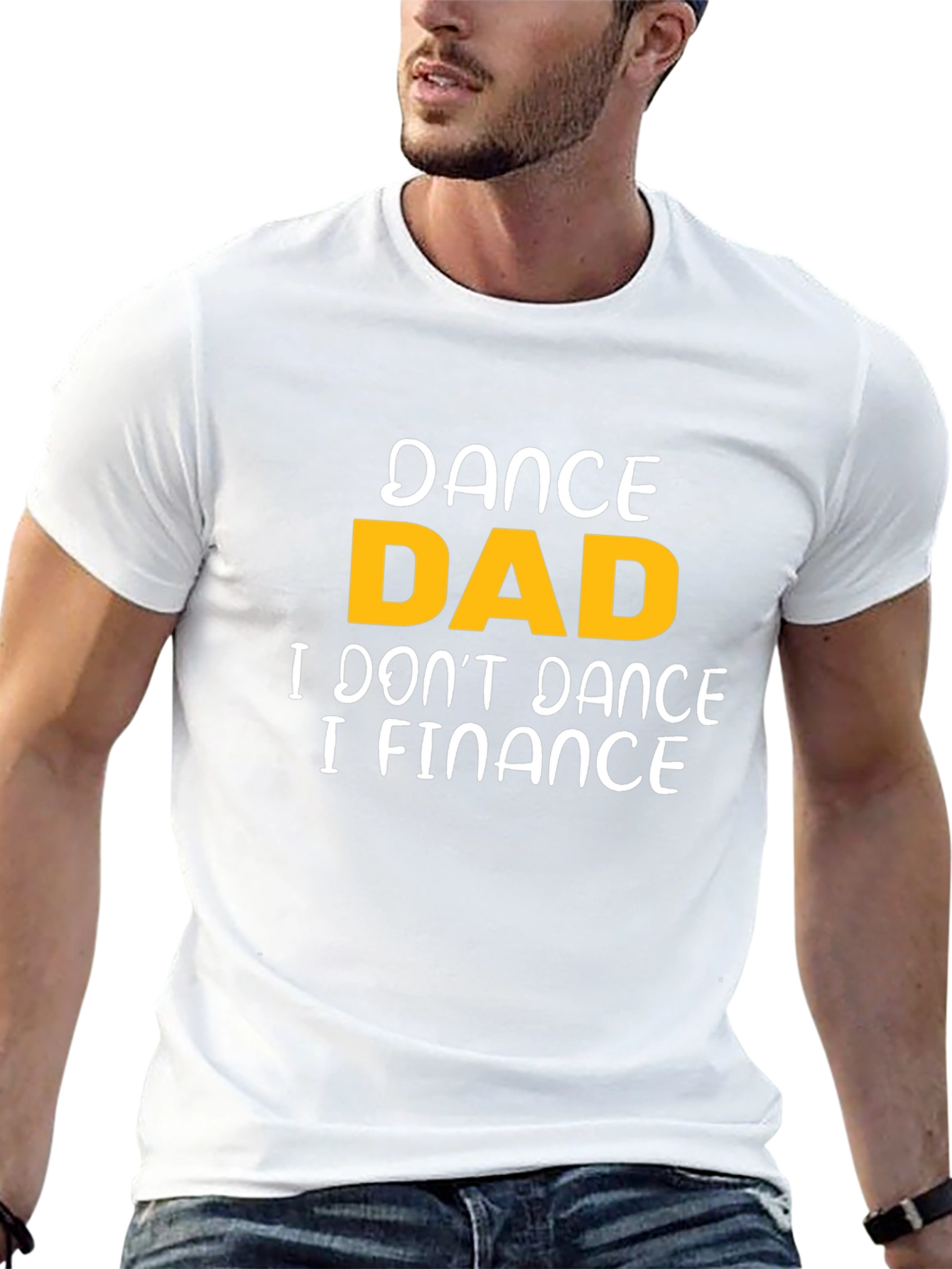 Dance Dad Finance T-Shirt - Funny Fathers Day Tee