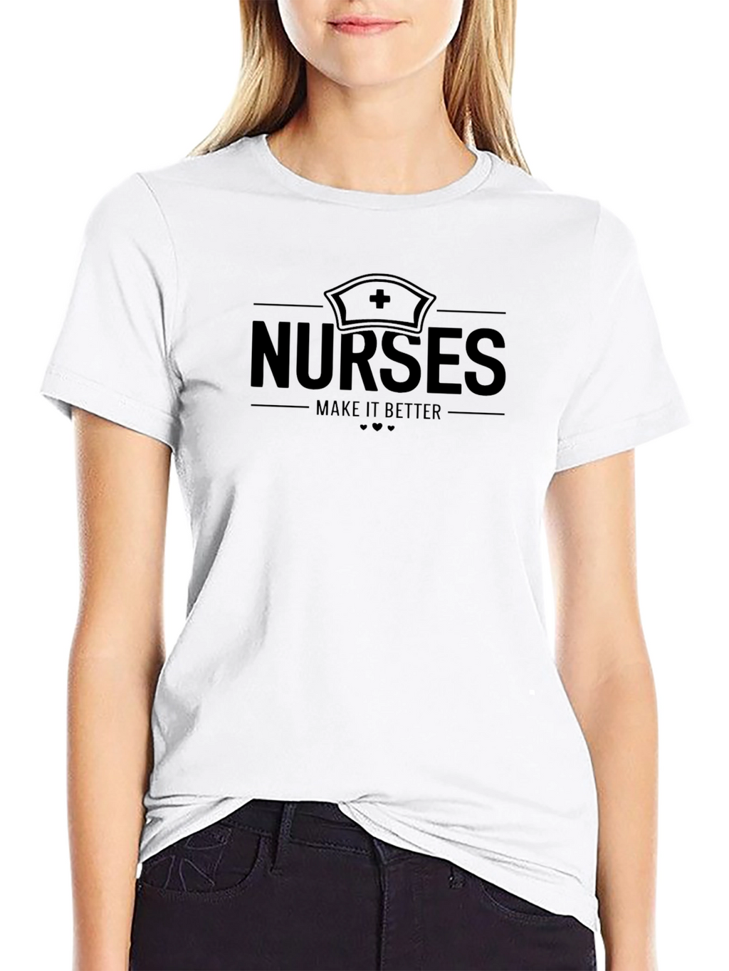 Nurses Make it Better Black T-Shirt