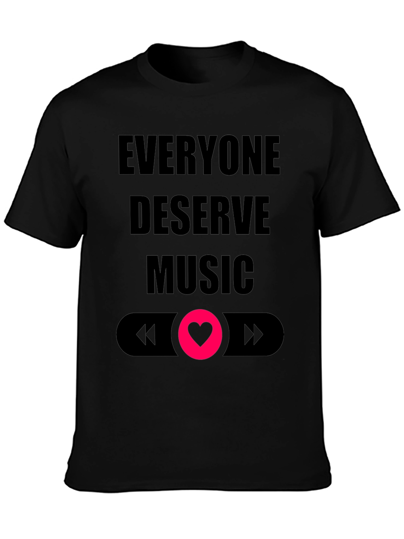 Everyone Deserves Music T-Shirt