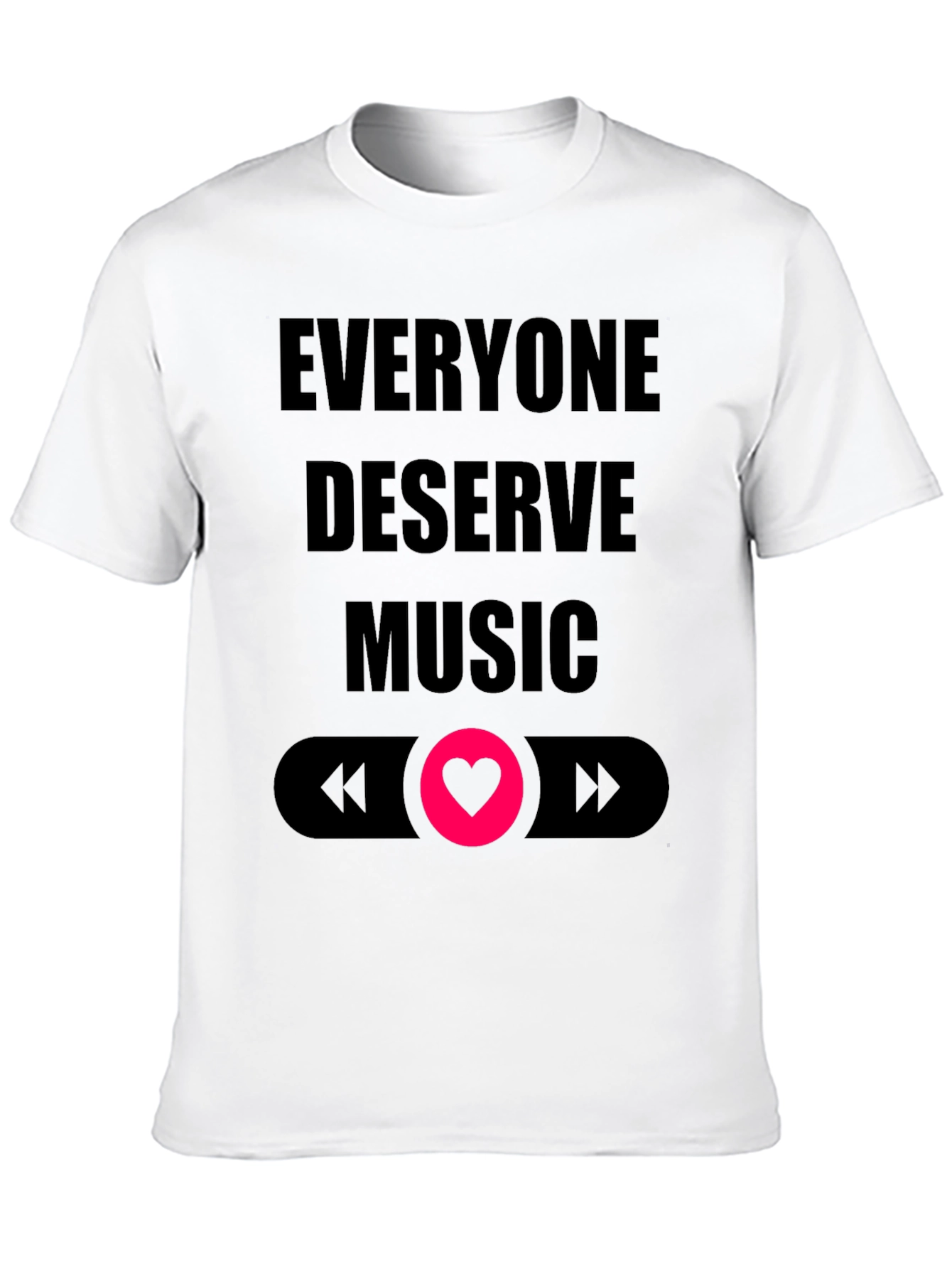 Everyone Deserves Music T-Shirt