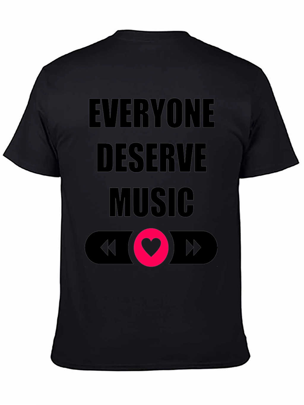 Everyone Deserves Music T-Shirt