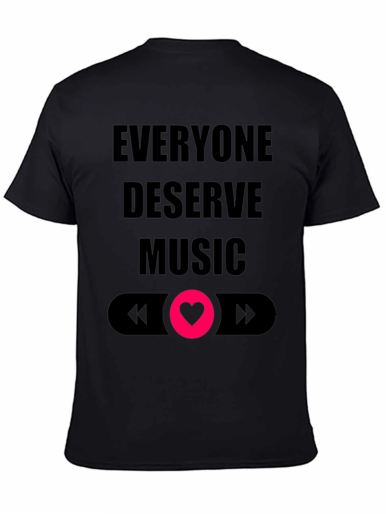 Everyone Deserves Music T-Shirt
