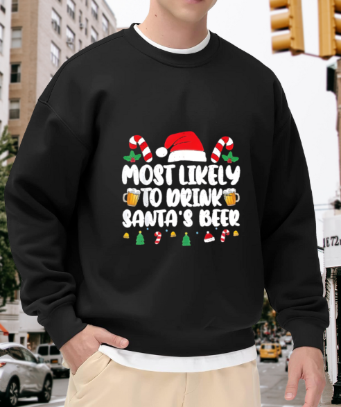 Most Likely To Drink Santa's Beer" Christmas Crewneck