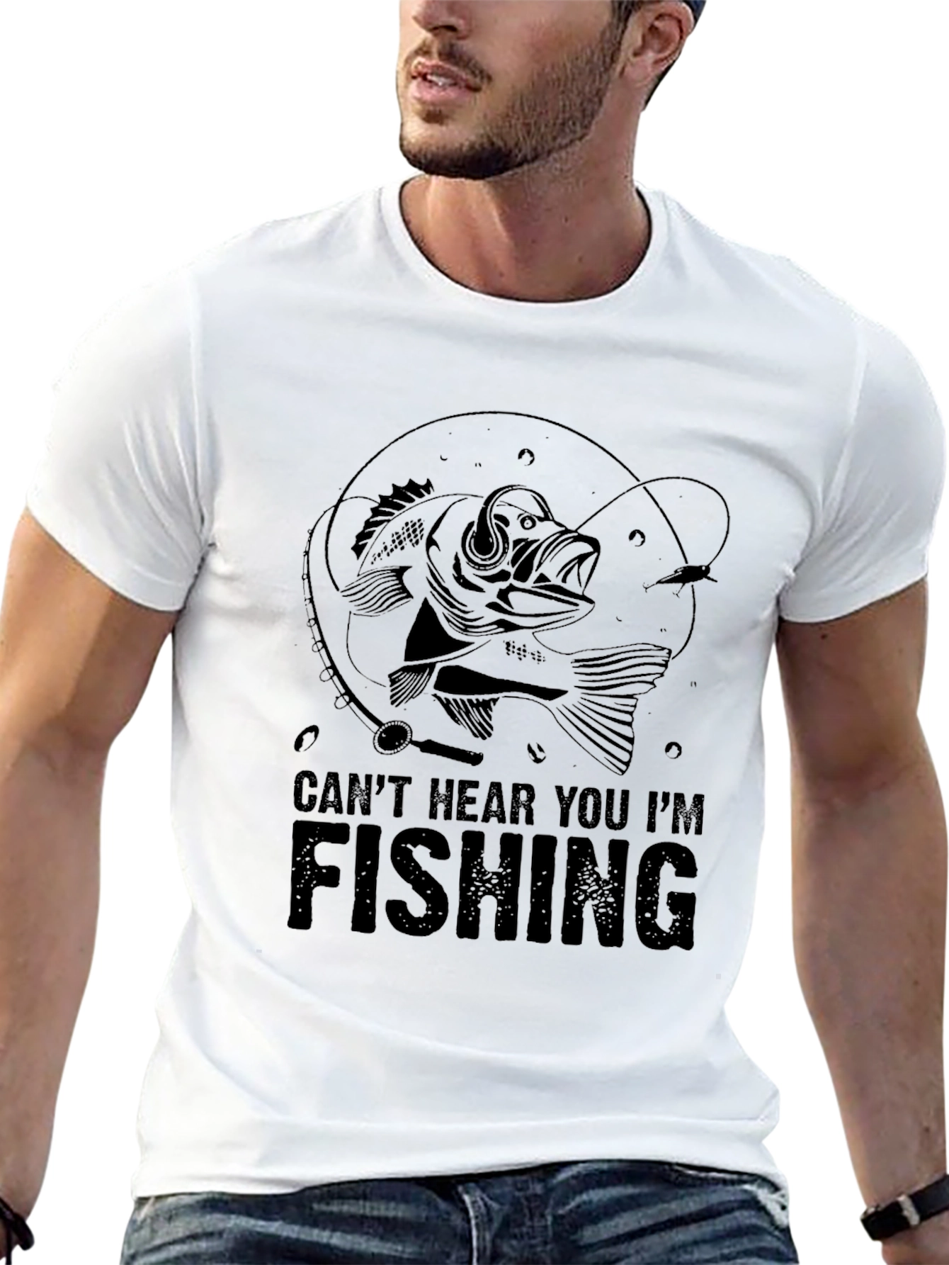 Cant Hear You Im Fishing T-Shirt