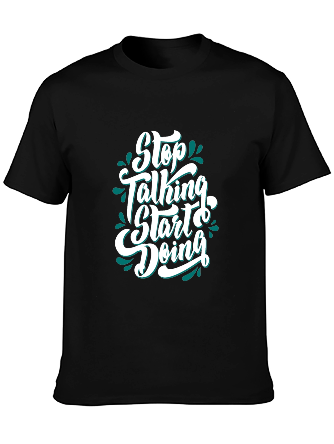 Motivational Graphic Tee - Stop Talking Start Doing