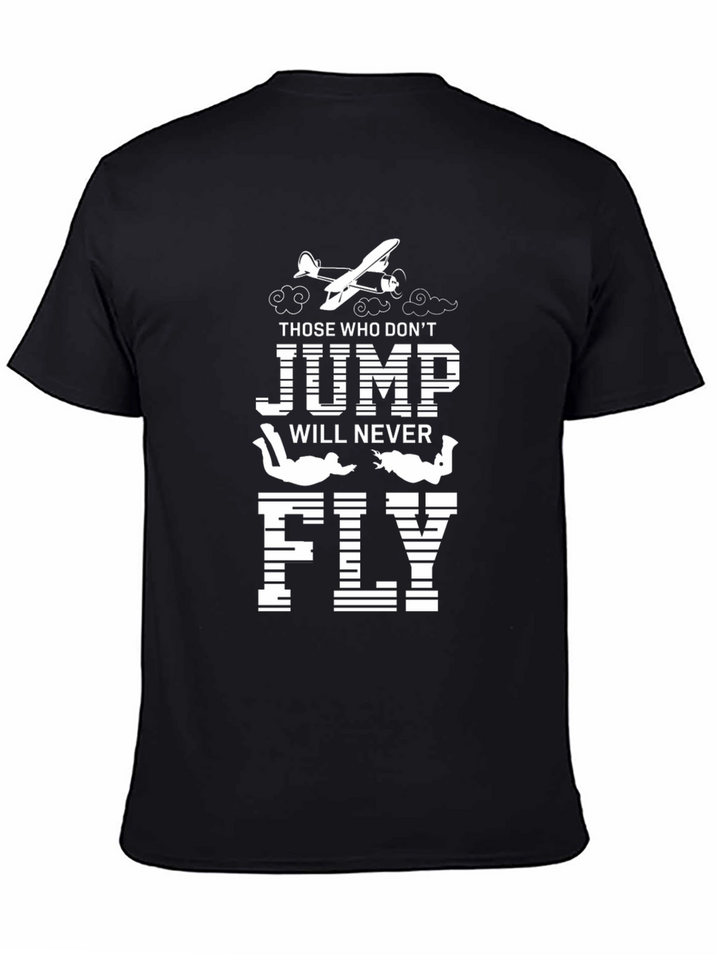 Jump and Fly T-Shirt - Dare to Soar!