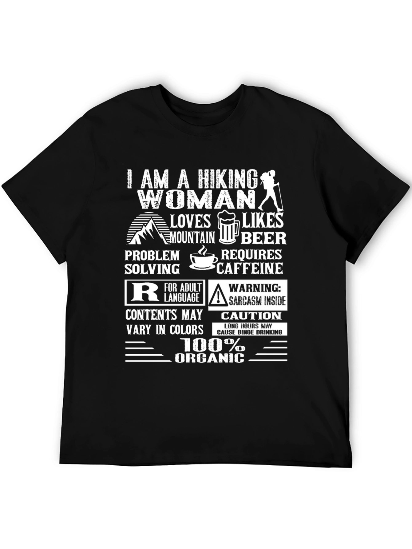 Hiking Woman T-Shirt: Mountain Beer Caffeine & Sarcasm!