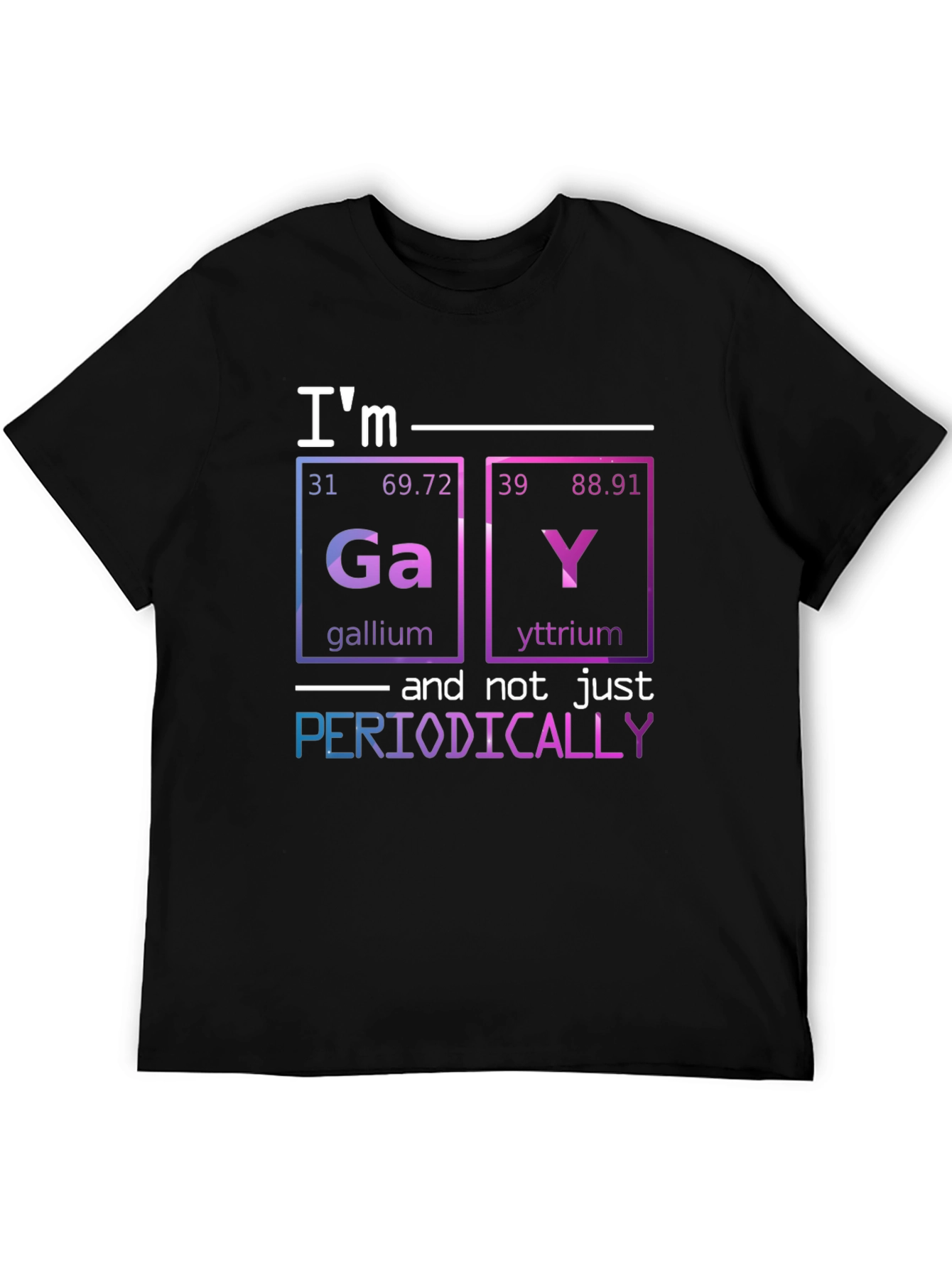 Im Gay Periodically T-Shirt